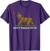 Dont Tread On Us Bear California Patriot Tee Don't Tread On Us California Bear Patriotic T-Shirt - Purple