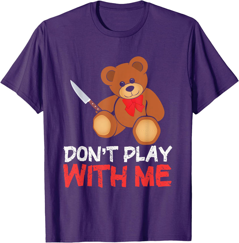 Funny Dont Play With Me Bear Teddy With Knife Tees Funny Don´t Play With Me | Teddy | Bear With Knife T-Shirt - Purple