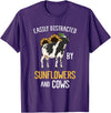 Funny Gift Idea for Sunflower and Cow Lovers Easily Distracted By Sunflowers and Cows T-Shirt - Purple