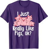 Funny Pig Lover Shirts I Just Really Like Pigs - Pig Lover Pig Farming Farmer T-Shirt - Purple