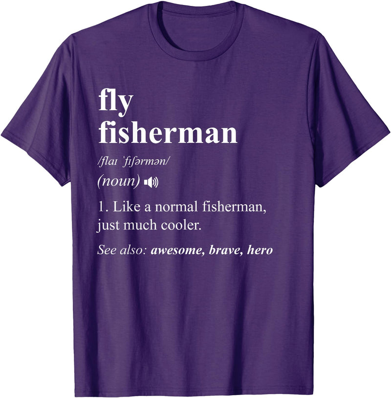 Fly Fishing Definition Design Fly Fisherman Definition Funny Fly Fishing T-Shirt - Purple
