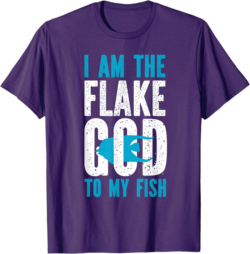 Fish Keeping Fish Tank Lovers Aquarist HS0 Saltwater Aquarium I Am The Flake God To My Fish T-Shirt - Purple