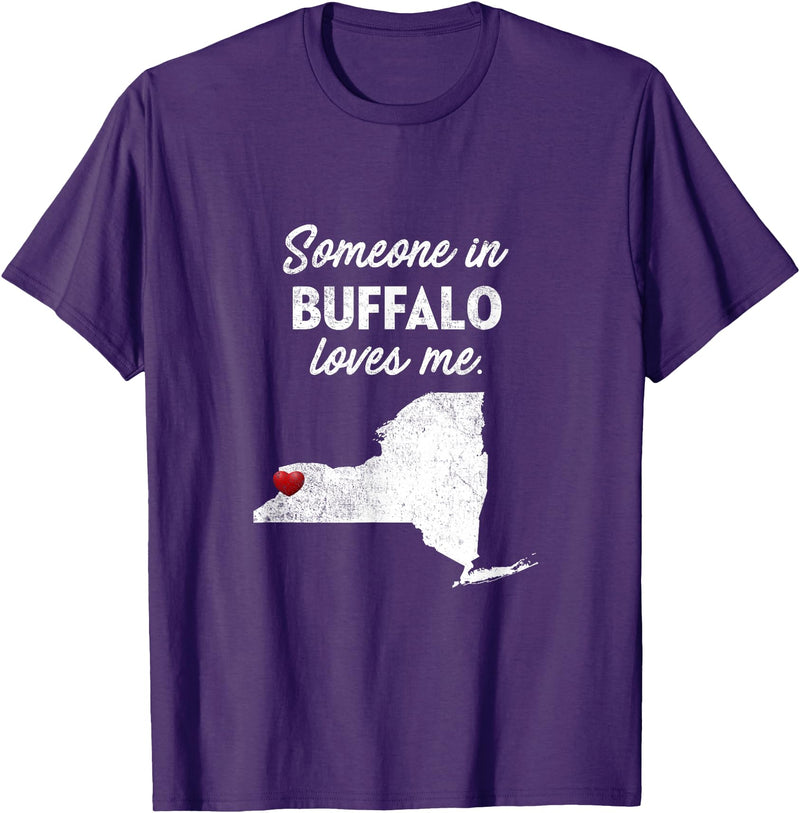 Buffalo T-Shirts Someone In Buffalo New York Someone In Buffalo Loves Me - Buffalo New York T-Shirt T-Shirt - Purple