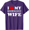 I Love My Snowbunny Wife, Snow Rabbit Woman T-Shirt in Purple