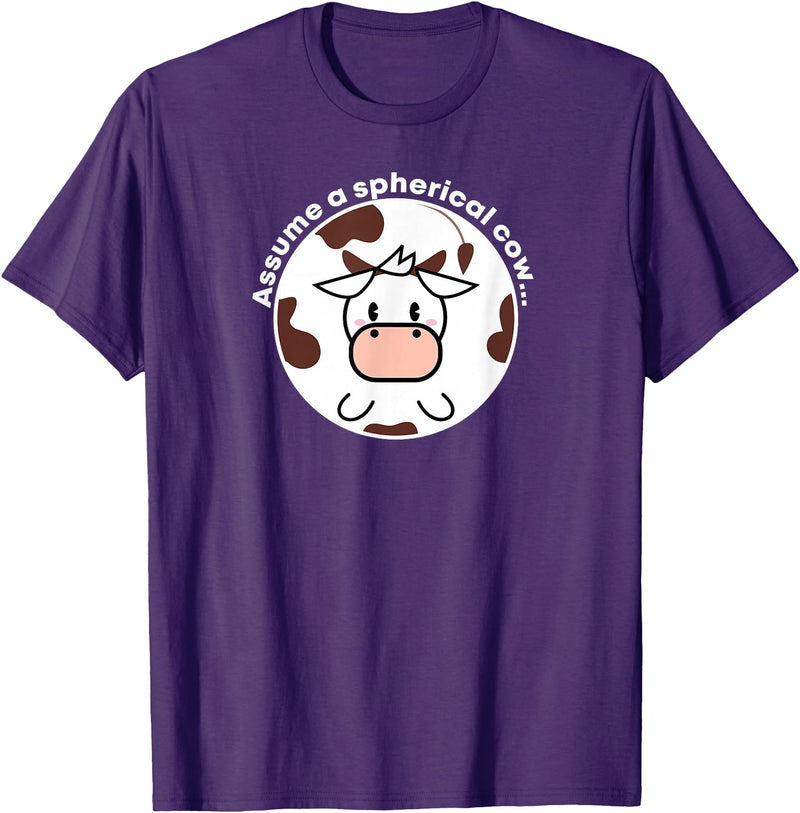 Math Science and Engineering Nerds Assume a Spherical Cow Funny Physics Shirt T-Shirt - Purple