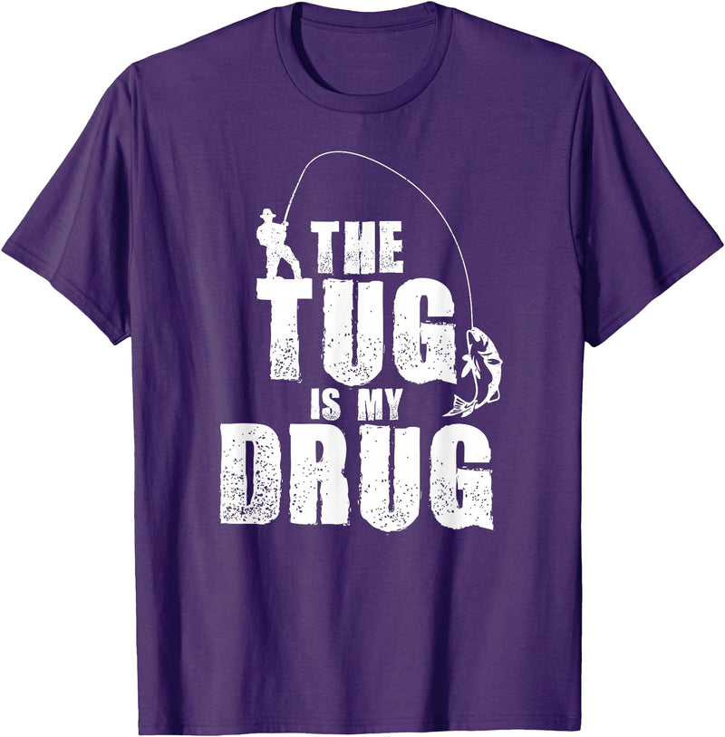 Fishing Shirts & Fisherman Gifts The Tug Is My Drug Fishing Shirt Fisherman Gift T-Shirt - Purple