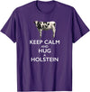 Holstein Lover Tees Keep Calm and Hug a Holstein For Cow Lovers T-Shirt - Purple