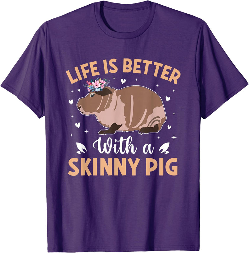 Skinny Pig Pet Rodent Veterinary Care Hairless Pig Hairless Rodent Pet - Life is Better with a Skinny Pig T-Shirt - Purple