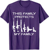 American Pro Gun Family This Family Protects My Family, Gun Lover T-Shirt - Purple