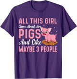 Funny Pig Farm Piggy Farmer Farming Gifts DAIMMER All This Girl Cares About Are Pigs And Like Maybe 3 People T-Shirt - Purple