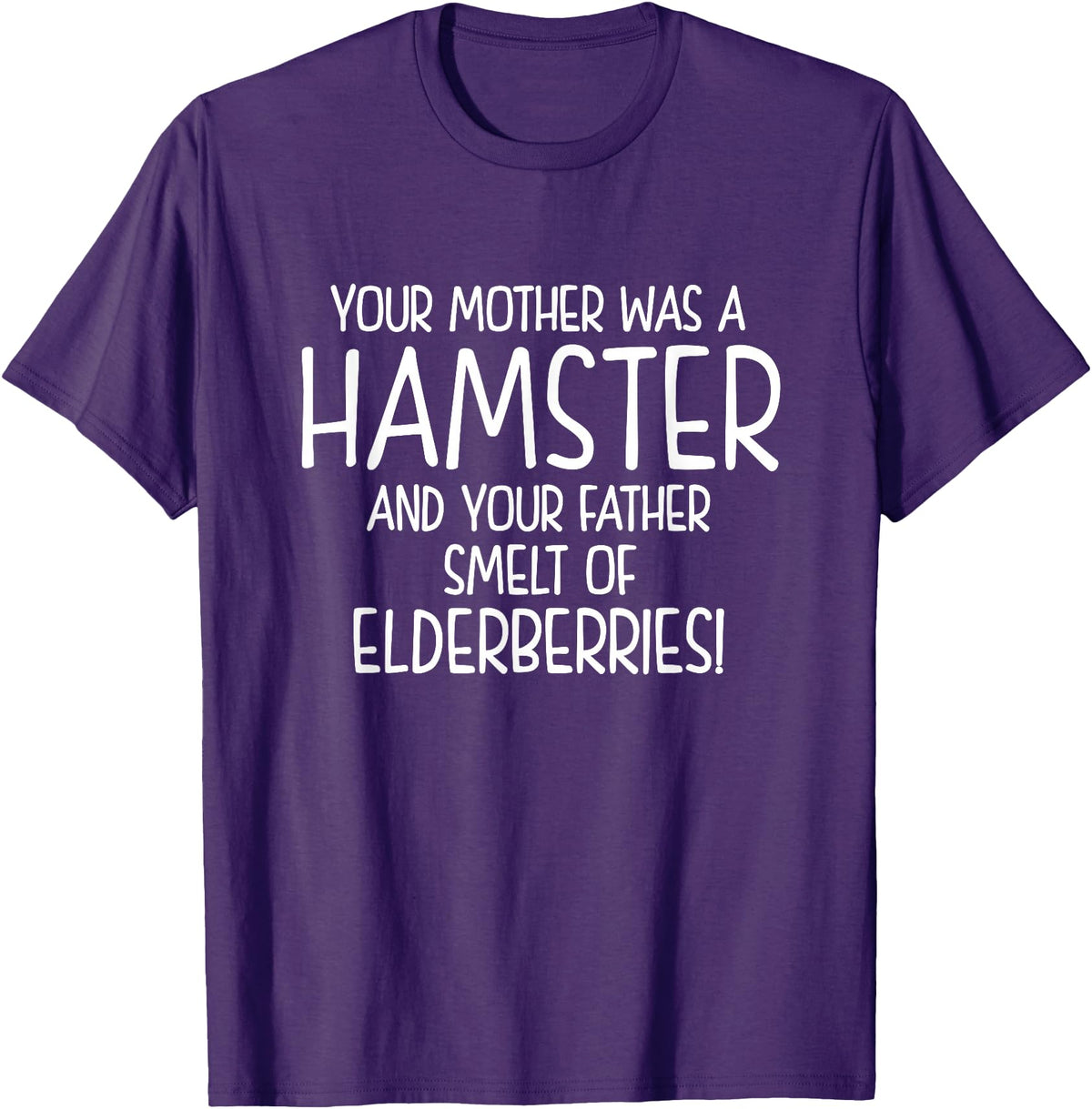 Your Mother was A Hamster and Your Father Hamster Lover T-Shirt - Purple