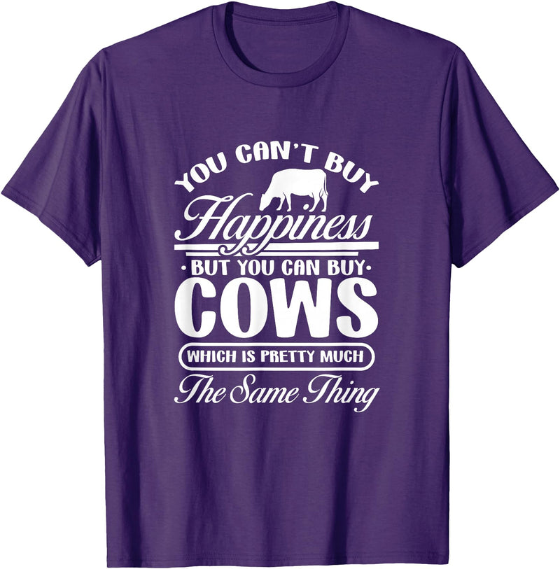 Cow Farm Animals Gifts and Apparel Cow You Can't Buy Happiness But You Can Buy A Cows Farmer T-Shirt - Purple