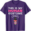 This Is My Human Costume I Am A Superhero BW Shirt This is My Human Costume I'm Really a Superhero for Girls T-Shirt - Purple