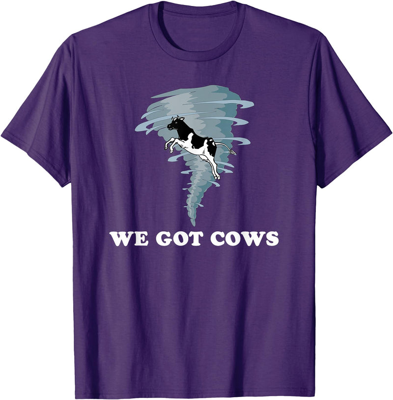 Tornado Chaser Tees We Got Cows Tornado Chaser T-Shirt - Purple