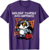 Gaslight Yourself Into Happiness Shirt Gaslight Yourself Into Happiness T-Shirt - Purple