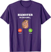 Hamster Meme is Calling T-Shirt - Purple