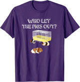 Guinea Pig Fan Gift Designs Who let the Pigs out I Funny Guinea Pig T-Shirt - Purple