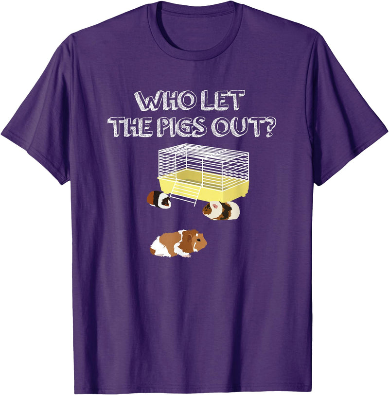 Guinea Pig Fan Gift Designs Who let the Pigs out I Funny Guinea Pig T-Shirt - Purple