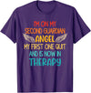 I'm On My Second Guardian Angel My First One Quit Quote T-Shirt - Purple