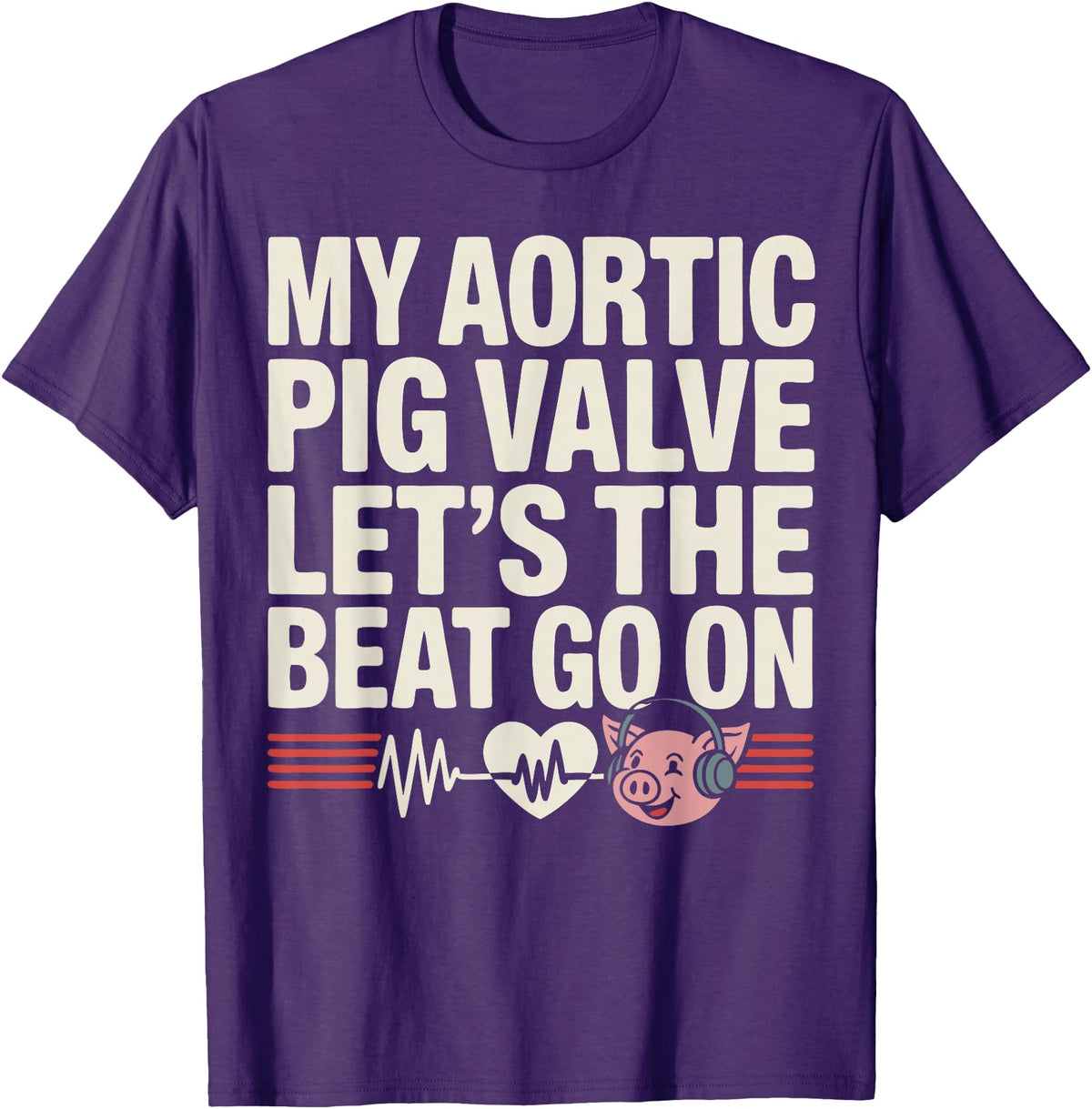 Aortic Valve Surgery Gifts & Tees Funny Aortic Pig Valve Surgery T-Shirt - Purple