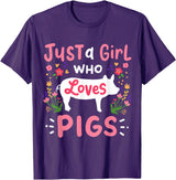 Pig Just a Girl Who Loves Pigs Farm Gift T-Shirt - Purple