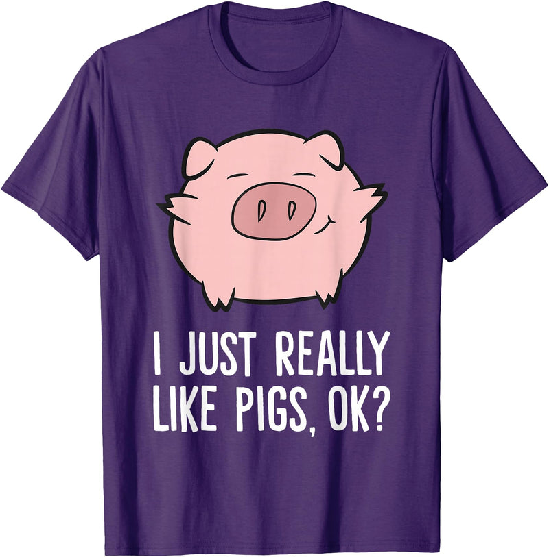 Funny Pigs Gifts And Pig Farmer Apparels Pigs Lover I Just Really Like Pigs, OK? Cute Pigs T-Shirt - Purple