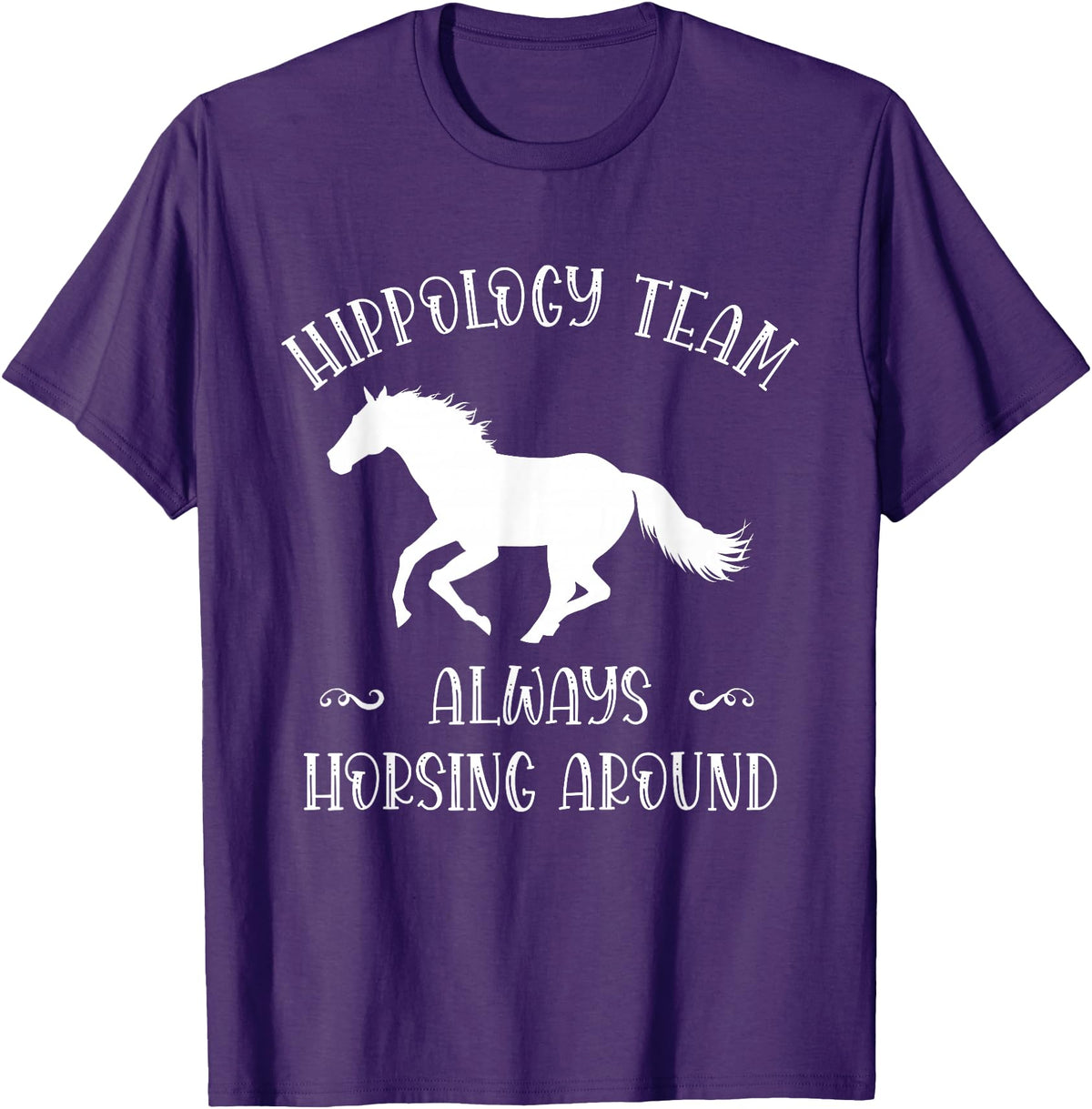 Team Hippology Horse Study Gift Hippology Team Horse Around Studying Horses for Girls Women T-Shirt - Purple