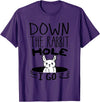 ORIGINAL Down the Rabbit Hole I Go Funny Cute Easter T-Shirt in Purple