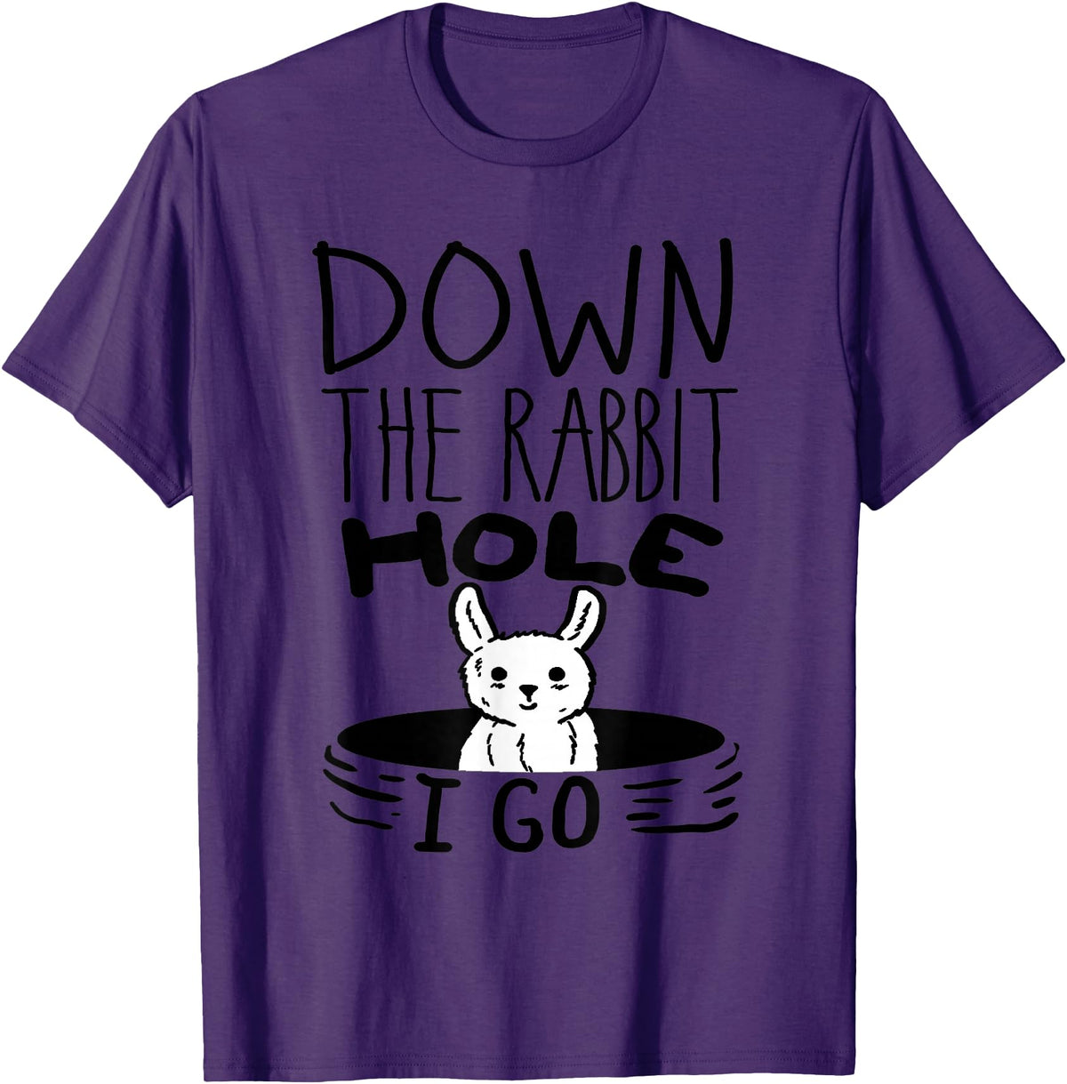 ORIGINAL Down the Rabbit Hole I Go Funny Cute Easter T-Shirt in Purple