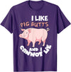 Funny Meat Eater Shirts & BBQ Lover Gifts I Like Pig Butts and I Cannot Lie Shirt BBQ Grilling Pork T-Shirt - Purple
