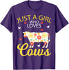 Just A Girl Who Loves Cows Gifts Cow Animal Lover Tee Just A Girl Who Loves Cows T-Shirt - Purple
