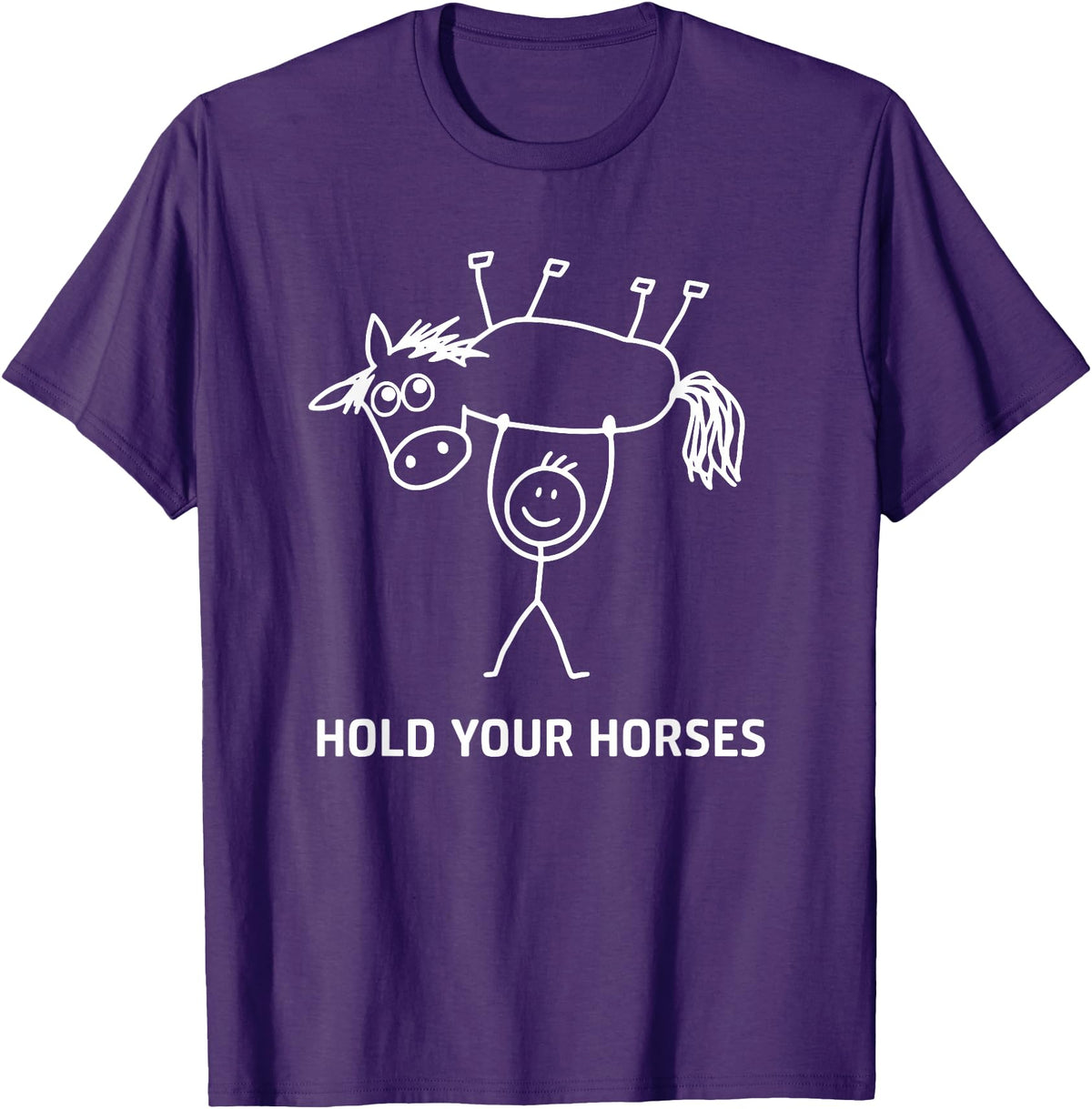 Holding Horse In Air Hold Your Horses, Gag Gifts Guy Holding Horse in Air Hold Your Horses, Funny, Jokes T-Shirt - Purple