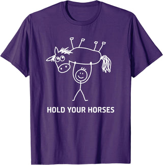 Holding Horse In Air Hold Your Horses, Gag Gifts Guy Holding Horse in Air Hold Your Horses, Funny, Jokes T-Shirt - Purple