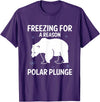 Global Warming Awareness Arctic Winter Ice Freezing For A Reason Polar Plunge Ice Bear T-Shirt - Purple