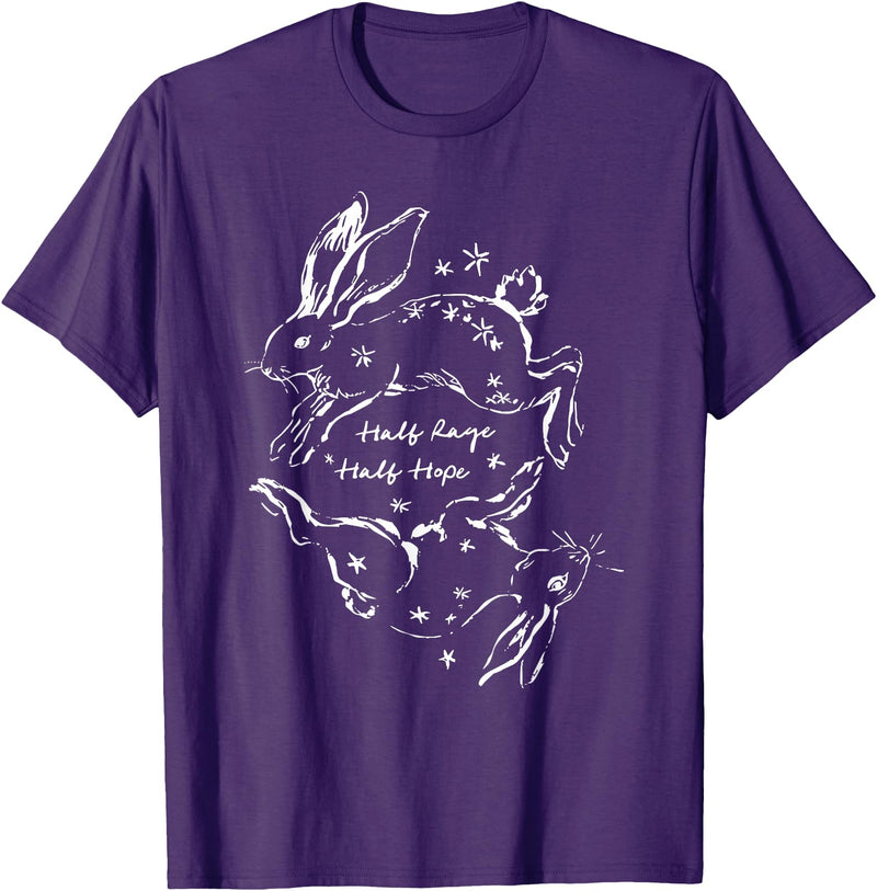 Half Rage Half Hope Rage Resistance Rabbit Resist Sarcastic T-Shirt in Purple