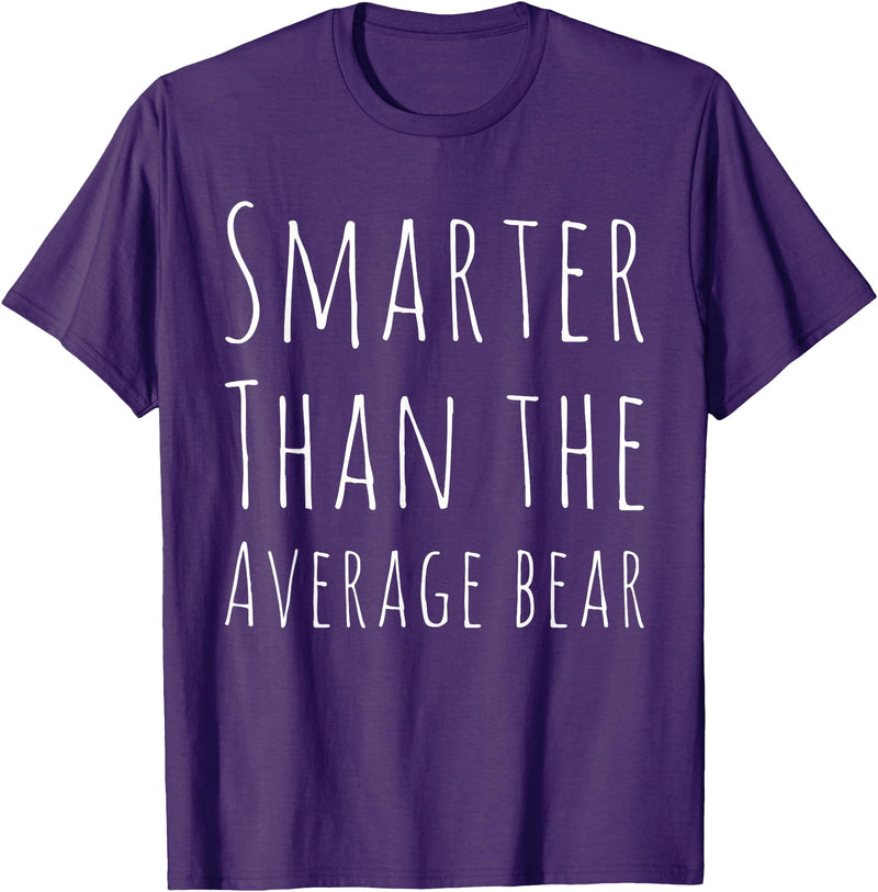 BW Funny Funny Smarter than Average Bear T-Shirt - Purple