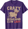 Scottish Animal Hairy Highland Cow Gift Crazy Highland Cow Lady Women Farmer Scottish Highland Cow T-Shirt - Purple