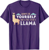 Funny Llama And Alpaca Gifts Always Be Yourself Unless You Can Be A Llama T-Shirt - Purple
