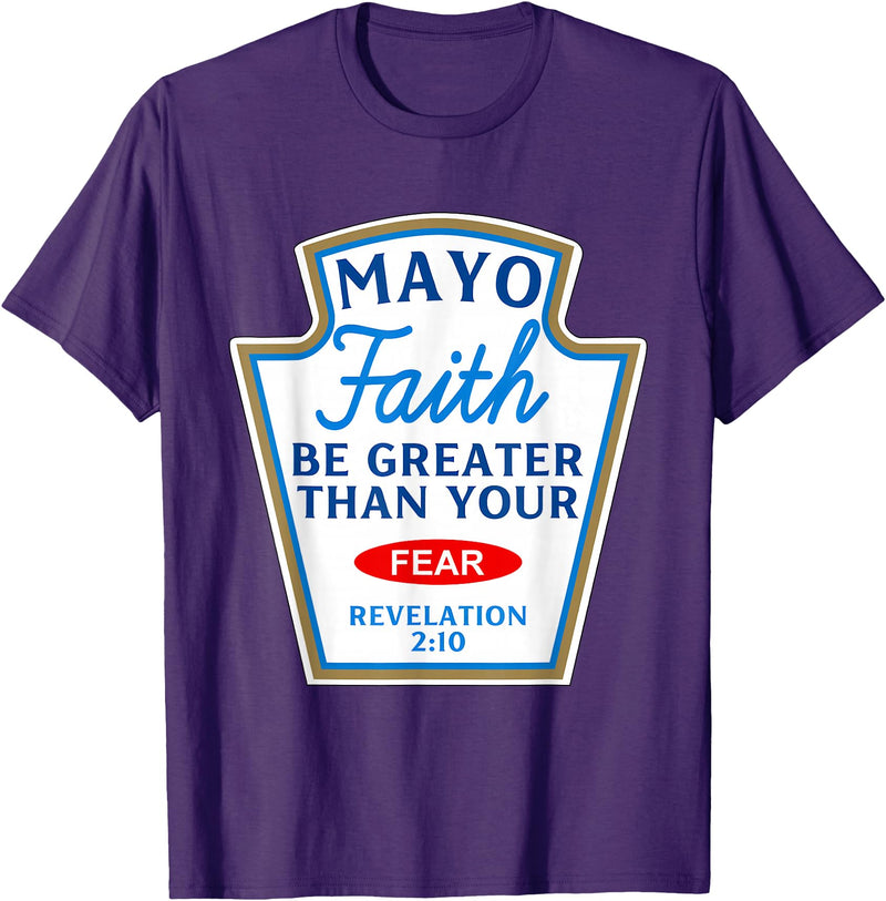 Christian Humor Condiment Matching Costume Group Mayo Faith Greater Than Fear Condiment Costume Matching T-Shirt - Purple