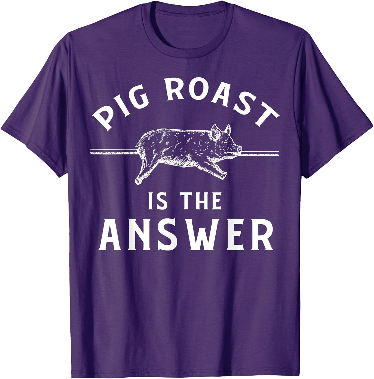 Cool Pig Roast Humor Quote Merch Pig Roast Apparel - Funny Awesome Roasts Lover Design T-Shirt - Purple
