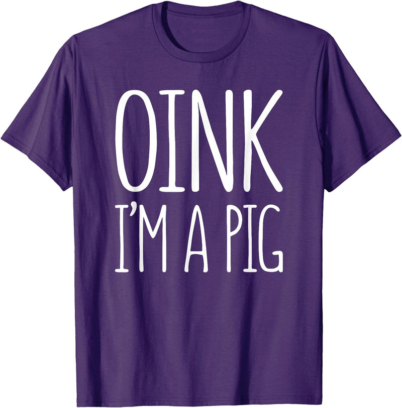 Oink Im A Pig Costume Shirts Oink I'm A Pig Shirt Adult Men Women Kids Pig Costume T-Shirt - Purple