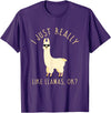 Llama Lovers Apparel Co. I Just Really Like Llamas OK Funny Llama Alpaca T-Shirt T-Shirt - Purple