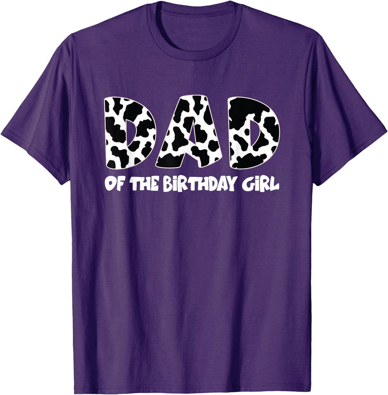 funny saying Gifts for Family Members and more Dad of the Birthday Girl Cow Print Cow Pattern T-Shirt - Purple