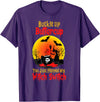 Spooky Witch Halloween Trick Or Treat Ideas Buckle Up Buttercup You Just Flipped My Witch Halloween T-Shirt - Purple