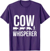 Cow whisperer shirt T-Shirt - Purple