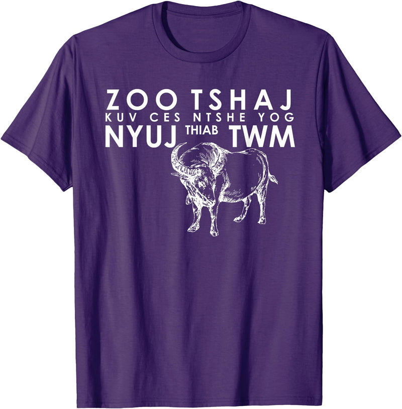 ZOO TSHAJ KUV CES NTSHE YOG NYUJ THIAB TWM APPAREL Hmong Handsome or Beautiful T Shirt Cow and Water Buffalo T-Shirt - Purple