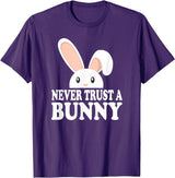 Never Trust a Bunny Funny T-Shirt in Purple