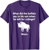 Buffalo Puns Funny Buffalo Pun Bison Bye Son College Joke T-Shirt - Purple