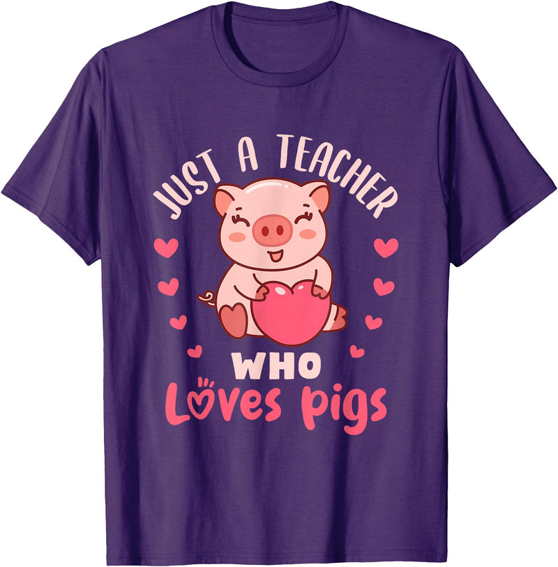 Pig Themed Teacher Gifts and Apparel Just a Teacher Who Loves Pigs Pig Farm Animal Lover T-Shirt - Purple