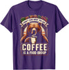 Coffee Bear Tee Shirts Coffee Lover Bear Coffee Coffee Is A Food Group Grizzly Bear T-Shirt - Purple